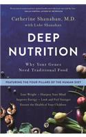 Deep Nutrition