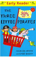 Early Reader: The Three Little Pirates