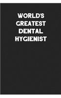 World's Greatest Dental Hygienist