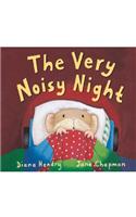 The Very Noisy Night