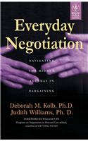 Everyday Negotiation: Navigating The Hidden Agendas In Bargaining