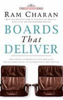 Boards That Deliver: Advancing Corporate Governance From Compliance To Competitive Advantage