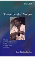 Three Bhakti Voices