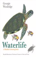 Waterlife: A Mindful Colouring Book