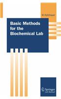 Basic Methods for the Biochemical Lab