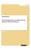 Portfoliotheorie von Markowitz mit Bezug zu Behavioral Finance