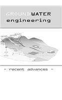 Groundwater Engineering - Recent Advances