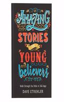 Amazing Stories for Young Believers