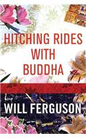 Hitching Rides with Buddha