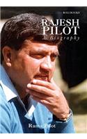 Rajesh Pilot: A Biography