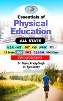 Essentials of Physical Education All State UGC NET/TGT/KVS/UPPSC/PTI/LG GRADE/NVS/PGT/DSSSB/10+2 Class Solved Question Paper