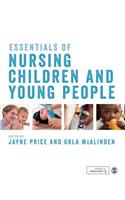 Essentials of Nursing Children and Young People