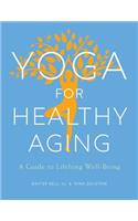 Yoga for Healthy Aging