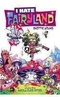 I Hate Fairyland Volume 1: Madly Ever After