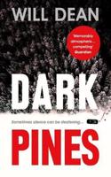 Dark Pines: 'The tension is unrelenting, and I can't wait for Tuva's next outing.' - Val McDermid