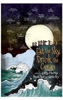 Eat the Sky, Drink the Ocean