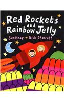 Red Rockets and Rainbow Jelly