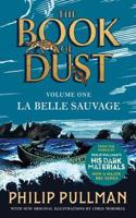 La Belle Sauvage: The Book of Dust Volume One