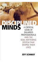 Disciplined Minds