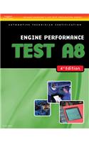 Test Preparation- A8 Engine Performance