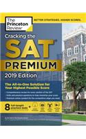 Cracking the SAT Premium Edition with 8 Practice Tests, 2019: The All-In-One Solution for Your Highest Possible Score