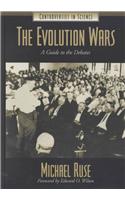 The Evolution Wars: A Guide to the Debates