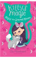 Kitty's Magic: Misty the Scared Kitten