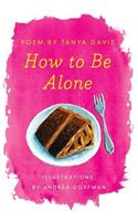 How to Be Alone