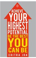 Achieve Your Highest Potential