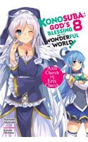 Konosuba: God's Blessing on This Wonderful World!, Vol. 8 (light novel)