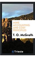 Mine accounting and cost principles