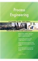 Process Engineering A Complete Guide - 2019 Edition