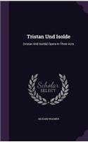 Tristan Und Isolde