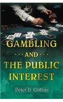 Gambling and the Public Interest