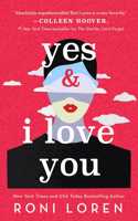 Yes And I Love You