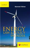 Energy Law & Policy In India