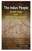 The Indus People
Saraikia Saga And
Sufi-Sant Renaissance