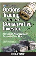 Options Trading for the Conservative Investor