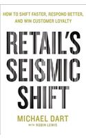 Retail's Seismic Shift