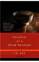 Chronicle of a Blood Merchant