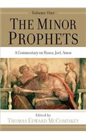 The Minor Prophets – A Commentary on Hosea, Joel, Amos