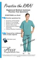 Practice the RMA! Registered Medical Assistant Practice Test Questions