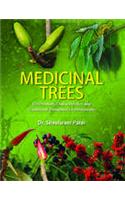 Medicinal Trees: Distribution, Characteristics and Traditional Therapeutic Formulations