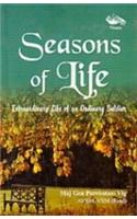 Seasons Of Life-Extraordinary Life Of An Ordinary Soldier