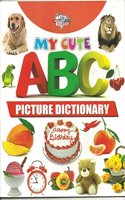 My Cute ABC Picture Dictionary