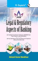 Legal & Regulatory Aspects of BANKING For JAIIB and Diploma in Banking & Finance Examination