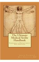 Ultimate Medical Scribe Handbook