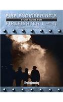 Fire Engineering's Study Guide for Firefighter I and II