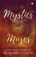 Mystics and Muses