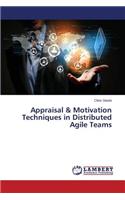 Appraisal & Motivation Techniques in Distributed Agile Teams